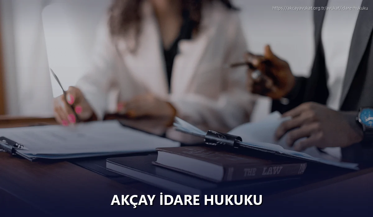 Akçay İdare Hukuku
