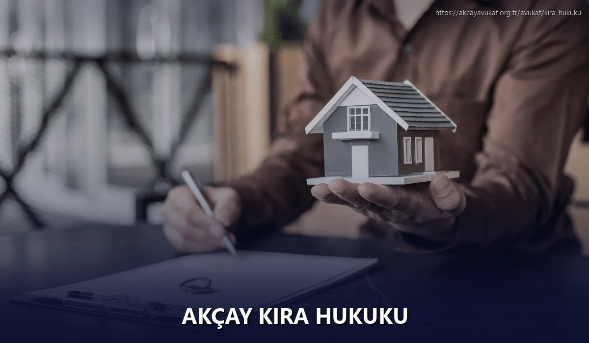 Akçay Kira Hukuku