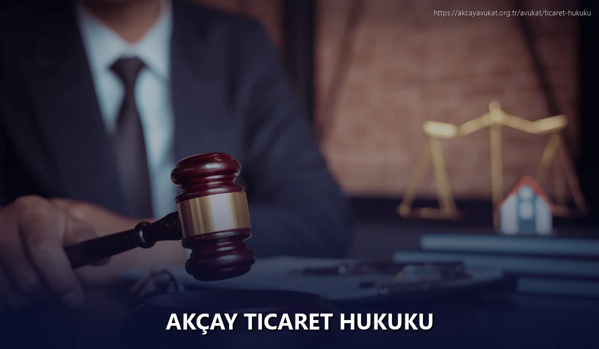 Akçay Ticaret Hukuku